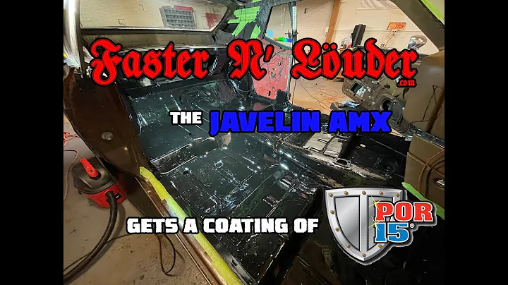 Faster N' Louder | The Javelin AMX Gets It's Floorboard Stripped and Coated with POR15