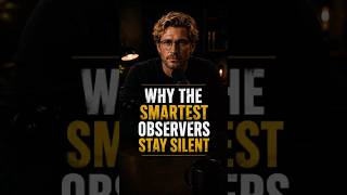 Why The Smartest Observers Stay Silent