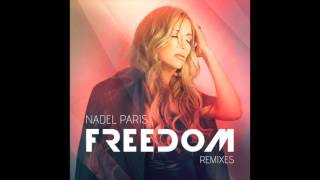 Nadel Paris - Freedom [Isak Salazar Dub]