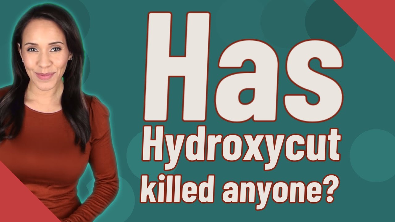 Has Hydroxycut killed anyone?