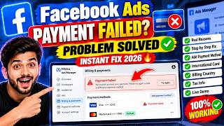 Facebook Ads Payment Failed Problem Solved | Instant Fix 2026
