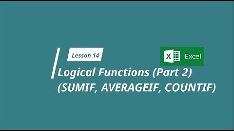 Lesson 14 Logical Functions (Part2) SUMIF, AVERAGEIF, COUNTIF: MS EXCEL for your business (Filipino)