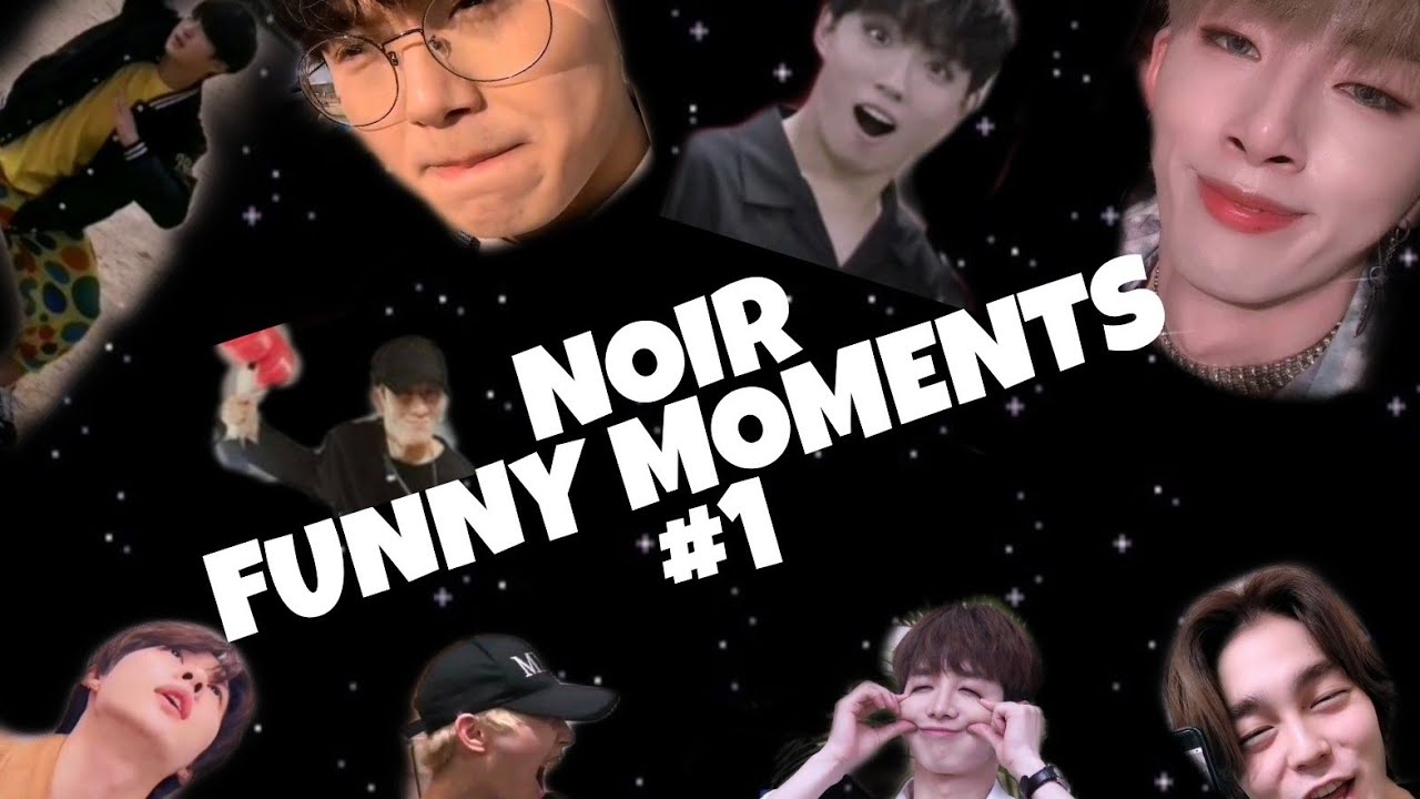 NOIR FUNNY MOMENTS #1 + funny ending