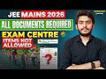 Things to Carry for JEE Mains 2026✅ | Documents Required for JEE Mains Exam Centre | JEE 2026