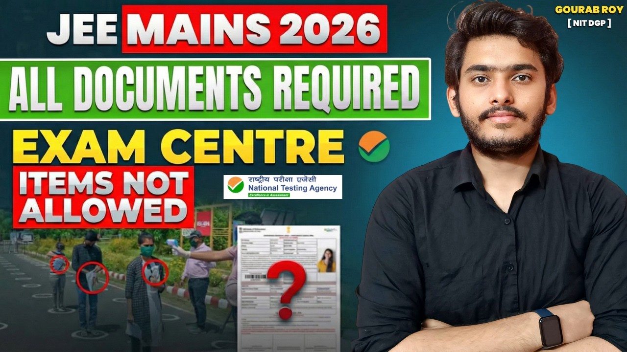 Things to Carry for JEE Mains 2026 | Documents Required for JEE Mains ...