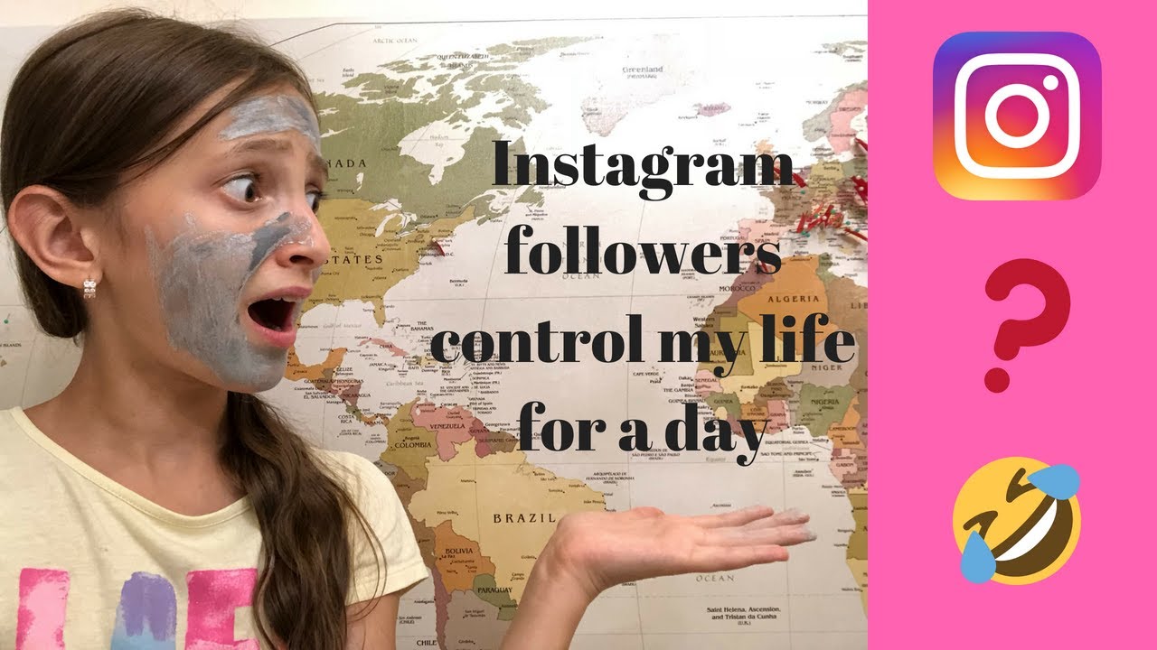 Instagram followers control my life for a day! (video for 100 ...