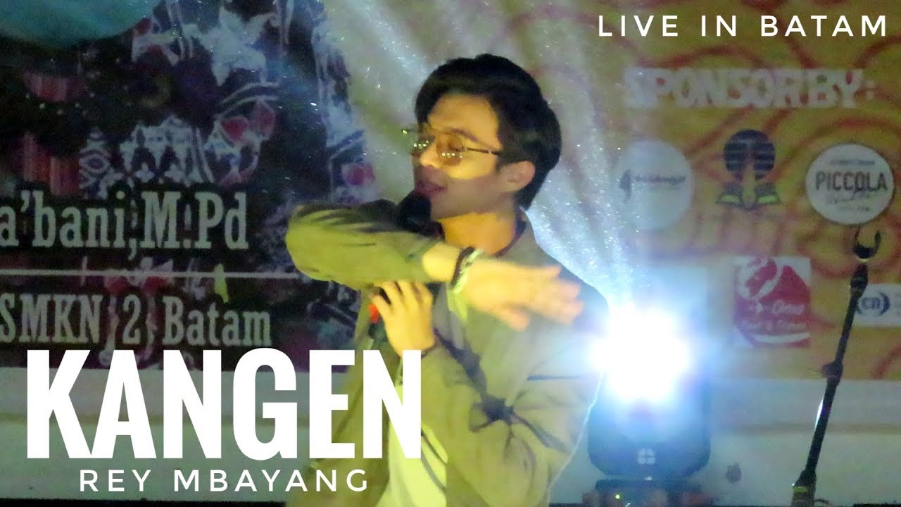 KANGEN - Rey Mbayang Live Di Batam | SKANDAVENT 2019 SMKN 2 Batam