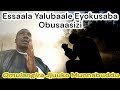 Essaala yalubaale eyokusaba obusaasizi - Omulangira Jjuuko Munabuddu