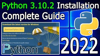 How to Install Python 3.10.2 on Windows 10/11 [ 2022 Update ] Complete Guide