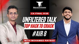 AIR 8 Mohamed Rayeez (CA Final Sep 25) | How to crack AIR with Exam Oriented class with Time crunch