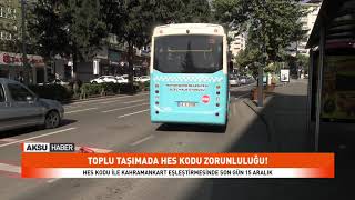 Kahramanmaraşta Toplu Taşimada Hes Kodu Zorunluluğu Son Gün 15 Aralik