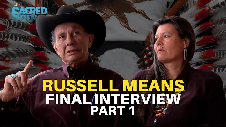 Russell Means Final Interview Pt 1 | Sacred Femini...