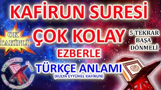 Kafirun suresi ezberle 5 tekrar başa dönmeli Ok takipli Kulya eyyühel Kafirun suresi Okunuşu Anlamı