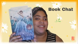 Book Chat the Selection Chapter 1-5 Profile