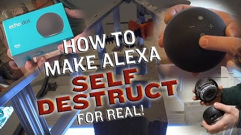 How to Make Alexa Self Destruct For Real
