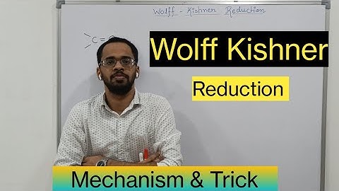Wolff Kishner Reduction Trick | Wolff Kishner Reduction Mechanism | Organic Chemistry Class - 12