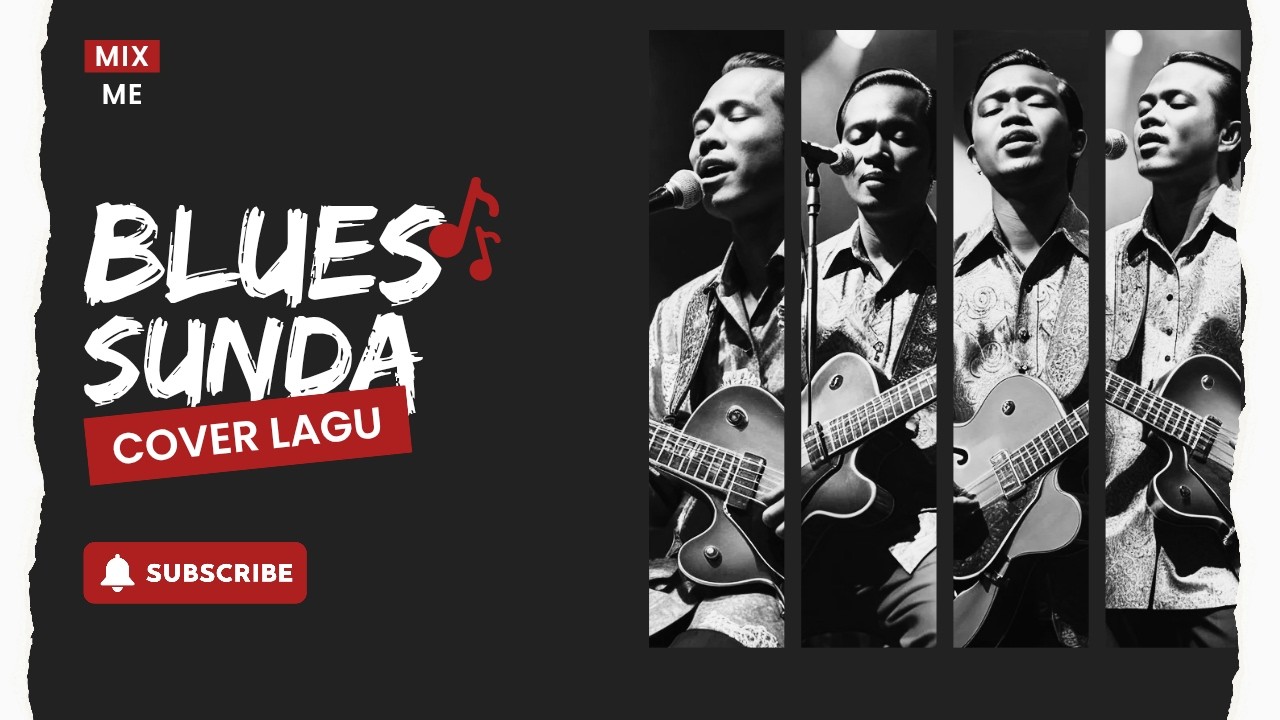 MUSIK BLUES SUNDA - COVER LAGU SUNDA VOL.1 | EDISI SLOW BLUES