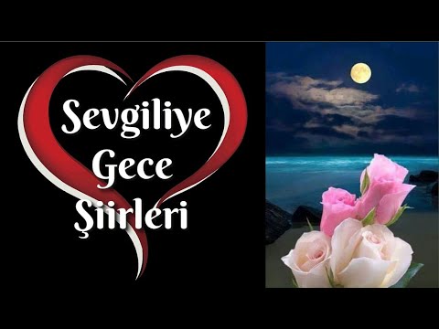 Sevgiliye Gece Şiirleri | Kısa Aşk Şiirleri