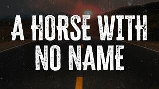 Download lagu America, George Martin - A Horse with No Name | Lyrics