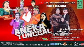 🔴LIVE SANDIWARA ANEKA TUNGGAL | PART MALAM | 21 APRIL 2024 | JAYAMUKTI - BANYUSARI - KARAWANG