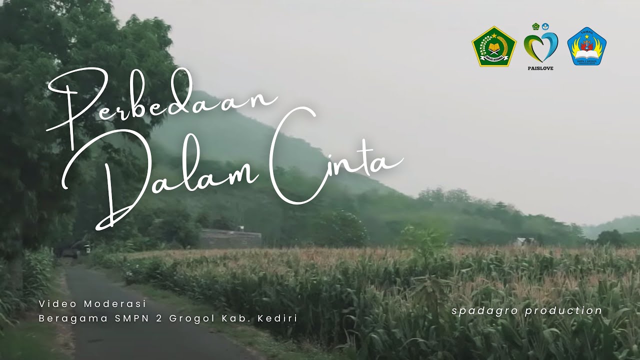 Video Moderasi Beragama SMPN 2 Grogol Kab. Kediri - Perbedaan Dalam Cinta