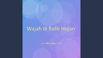 Wajah di Balik Hujan