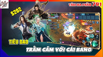 Tâm ma ảo cảnh S202 - Tiêu Dao trầm cảm với Cái Bang | 791 | Thiên Nhai TV