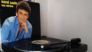 Hayri Şahin Mecburmuyum Plak Kayıt