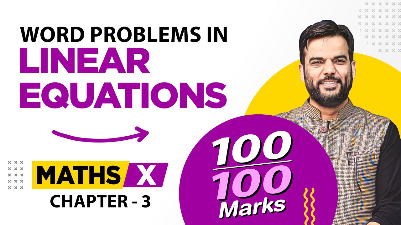 Word Problems in Linear Equations in 2 Variable | Maths Chapter 3 ...