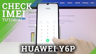How to Find IMEI and Serial Number in HUAWEI Y6P – Find Phone Info
