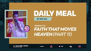 Faith That Moves Heaven Part 11