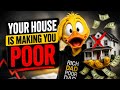 Your House Is Not an Investment — And It's Costing You Your Retirement