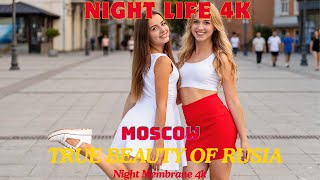 Beautiful Russian Girls  Moscow Nightlife in 4K