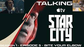Star City - Season 1 - Episode 5 - Bite Your Elbow - Breakdown | Recap & Review