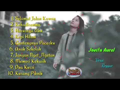 Cover Jovitaaurel Jovita Aurel Cover Full Album Reggae Best Of Album Reggea Cover Jovita Aurel Youtube