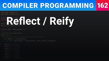 Reflect / Reify - Compiler Programming Ep162