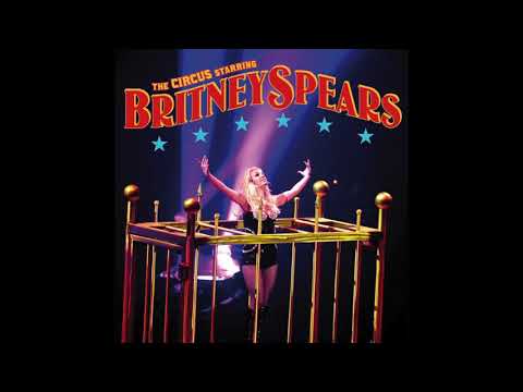 Britney Spears - Circus (Reprise) [The Circus Starring Britney Spears Studio Version]