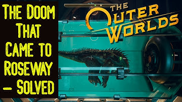 The Doom That Came to Roseway Walkthrough - The Outer Worlds