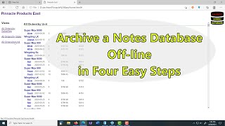 Archive a Notes DB Off-Line in 4 Easy Steps