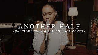 Download Lagu Another Half (Cautious Clay and Julian Lage Cover) - Kiandra Adriana feat. Danny Candra MP3