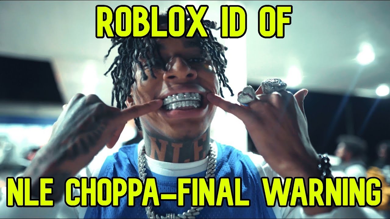 Nle Choppa Music Code Roblox 07 2021 - shotta flow roblox song id