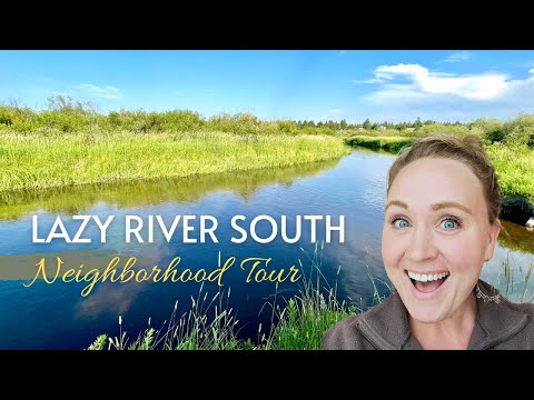 LAZY RIVER SOUTH - Neighborhood Tour - La Pine, Oregon