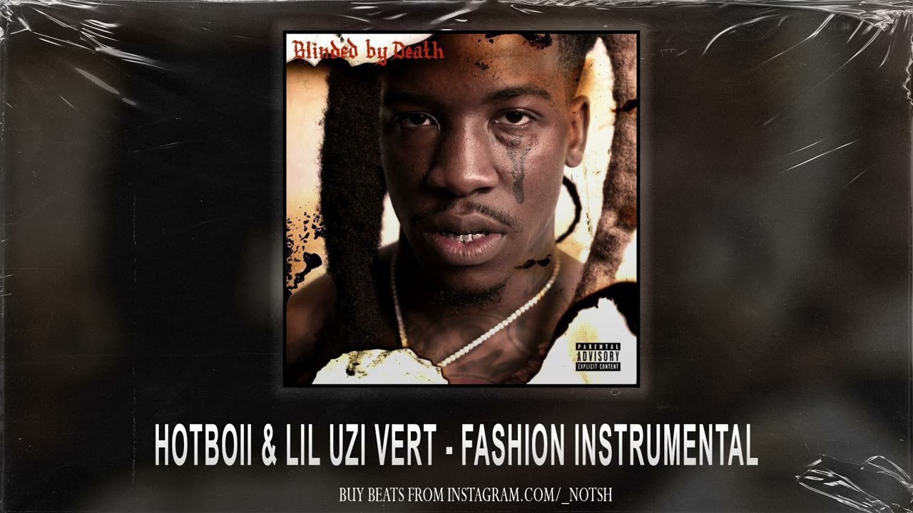 Hotboii & Lil Uzi Vert - Fashion (Instrumental)