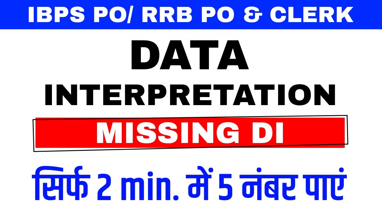 Missing Data Interpretation for IBPS PO 2020 | IBPS RRB PO & Clerk 2020 ...