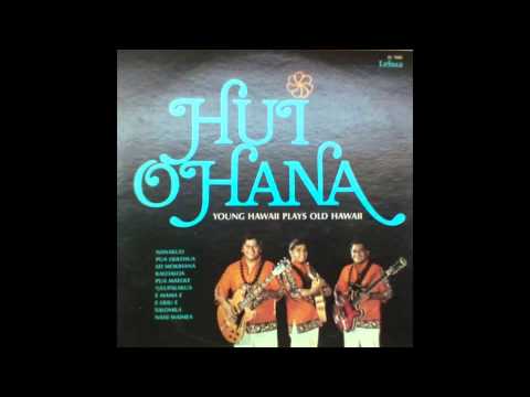 Hui 'Ohana - E Liliu E