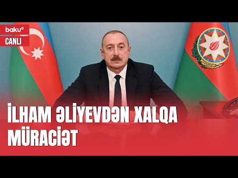 İlham Əliyev xalqa müraciət edir - CANLI (20.09.2023)