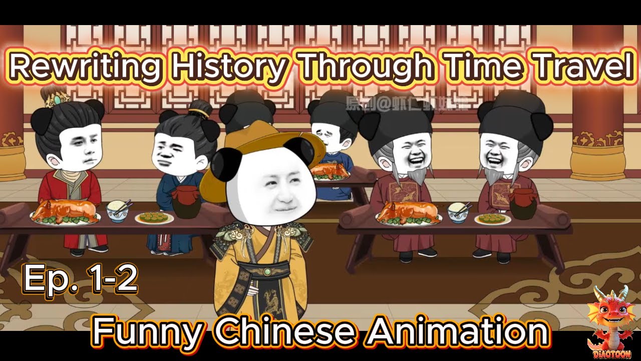 Rewriting History Through Time Travel | Funny Chinese Animation