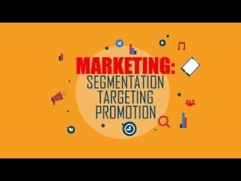 Lecture 04: Basic Marketing: Segmentation, Targeting and Positioning