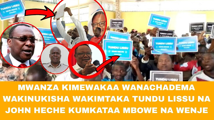 🔴#Live Kimeumanaa MWANZA WANACHADEMA WAKIWASHA WAMTAKA TUNDU LISSU NA HECHE KUMKATAA MBOWE NA WENJE