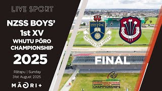 NZSS Boys 1st XV Rugby | Final | Rotorua Boys’ HS (Chiefs) vs FAHS - Feilding HS (Hurricanes)